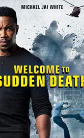 Welcome to Sudden Death poster