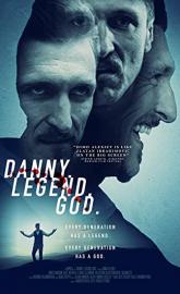 Danny. Legend. God. poster