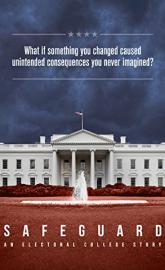 Safeguard: An Electoral College Story poster