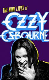 Biography: The Nine Lives of Ozzy Osbourne poster