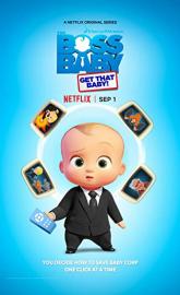 The Boss Baby: Get That Baby! poster