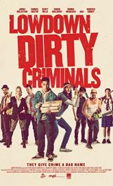 Lowdown Dirty Criminals poster