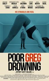 Poor Greg Drowning poster