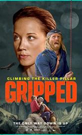 Gripped: Climbing the Killer Pillar poster