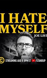 Joe List: I Hate Myself poster