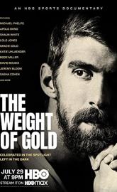 The Weight of Gold poster