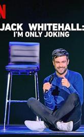 Jack Whitehall: I'm Only Joking poster