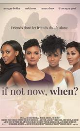If Not Now, When? poster