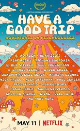 Have a Good Trip poster