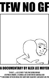 TFW NO GF poster
