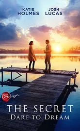 The Secret: Dare to Dream poster