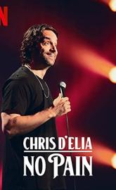 Chris D'Elia: No Pain poster