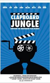 Clapboard Jungle: Surviving the Independent Film Business poster