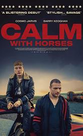 Calm with Horses poster