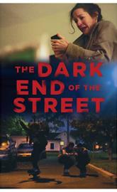 The Dark End of the Street poster