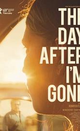 The Day After I'm Gone poster