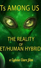 ETs Among Us 4: The Reality of ET/Human Hybrids poster