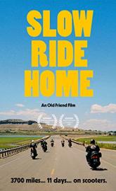 Slow Ride Home poster