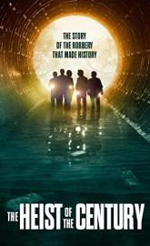 The Heist of the Century poster