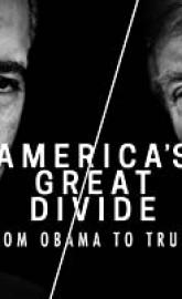 America's Great Divide: From Obama to Trump - Part 1 poster