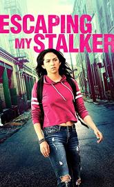 Escaping My Stalker poster