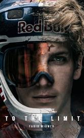 To the Limit - Fabio Wibmer poster