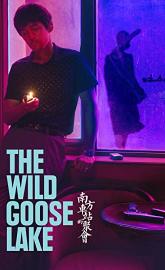 The Wild Goose Lake poster