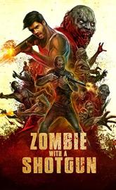 Zombie with a Shotgun poster