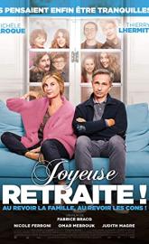 Joyeuse retraite! poster