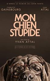 My Dog Stupid poster