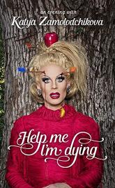 Help Me I'm Dying poster