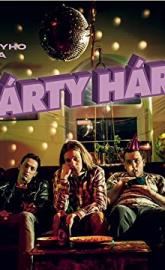 Párty Hárd poster