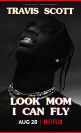 Travis Scott: Look Mom I Can Fly poster