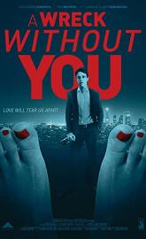 A Wreck Without You poster