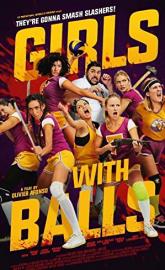 Girls with Balls poster