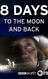 8 Days: To the Moon and Back poster