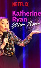 Katherine Ryan: Glitter Room poster