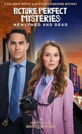 Picture Perfect Mysteries: Newlywed and Dead poster