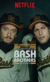 The Unauthorized Bash Brothers Experience poster