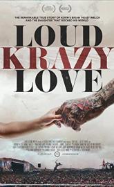 Loud Krazy Love poster