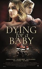 Dying for a Baby poster