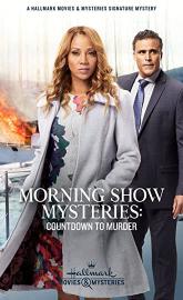 Morning Show Mysteries: Countdown to Murder poster