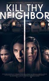 Kill Thy Neighbor poster