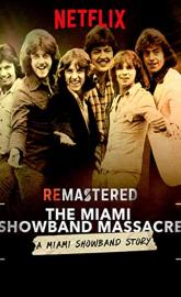 ReMastered: The Miami Showband Massacre poster