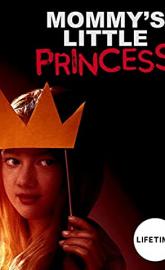 Mommy's Little Princess poster