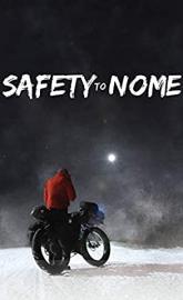 Safety to Nome poster