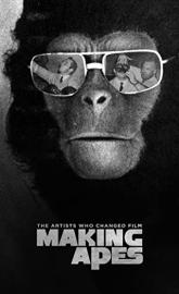 Making Apes: The Artists Who Changed Film poster