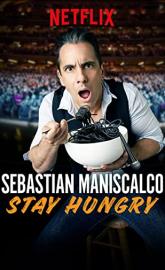 Sebastian Maniscalco: Stay Hungry poster