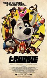 Trouble poster