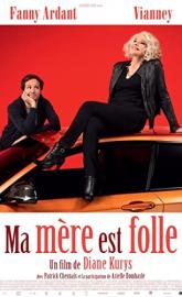 My Mother Is Crazy poster